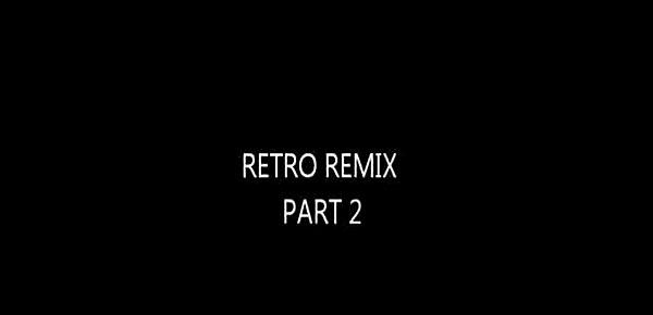  retro remix pt. 2